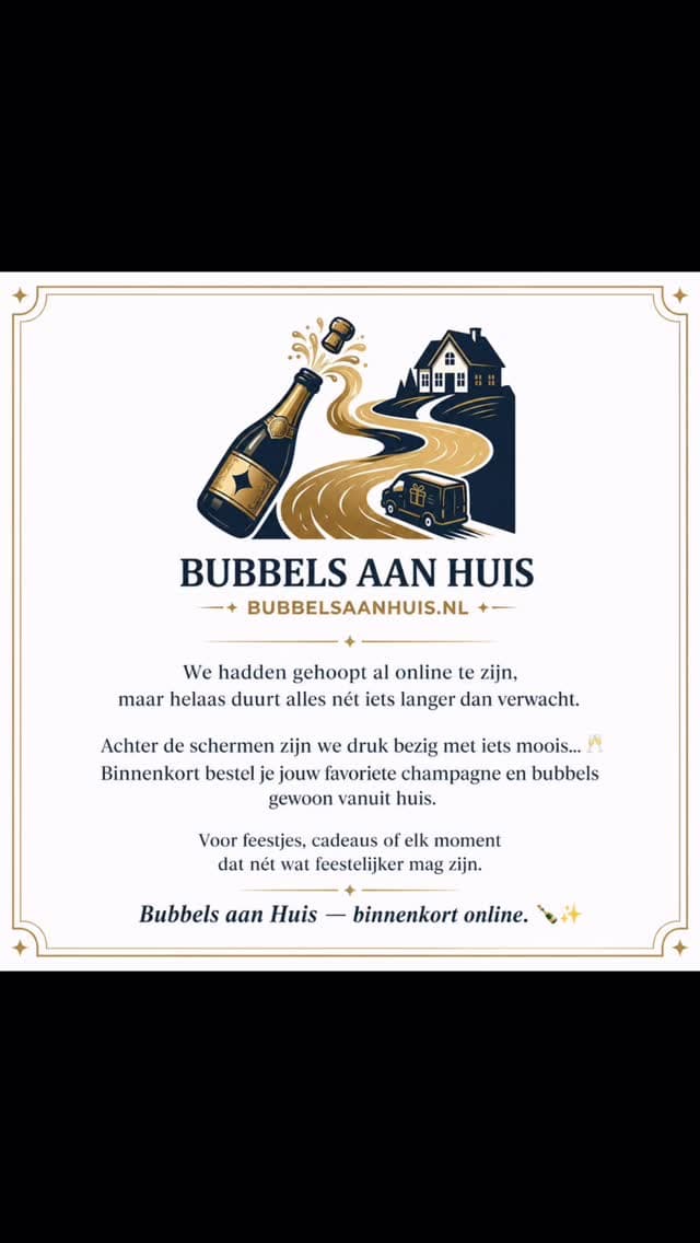 We hadden gehoopt al online te zijn, maar helaas duurt alles nét iets langer dan verwacht.

Achter de schermen zijn we druk bezig met iets moois… 🥂
Binnenkort bestel je jouw favoriete champagne en bubbels gewoon vanuit huis.

Voor feestjes, cadeaus of elk moment dat nét wat feestelijker mag zijn.

Bubbels aan Huis — binnenkort online. 🍾✨

#bubbelsaanhuis
#champagne
#bubbels
#binnenkortonline
#proostophetleven